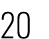 20