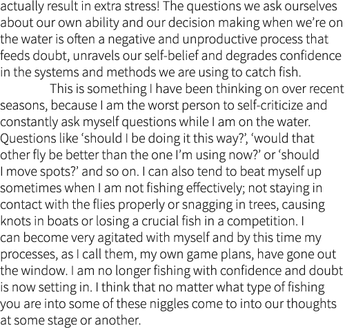 actually result in extra stress! The questions we ask ourselves about our own ability and our decision making when we...