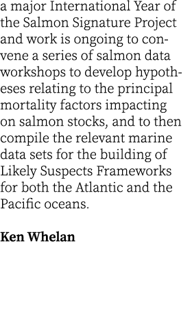 a major International Year of the Salmon Signature Project and work is ongoing to convene a series of salmon data wor...