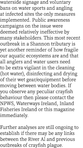 waterside signage and voluntary bans on water sports and angling at infected sites the only measures implemented. Pub...