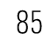 85