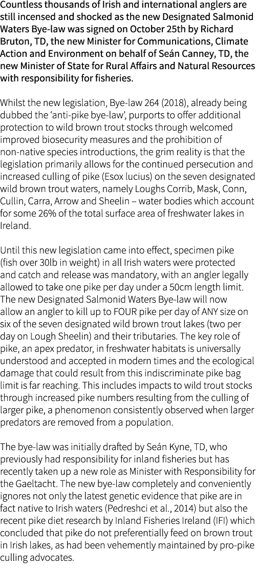 Countless thousands of Irish and international anglers are still incensed and shocked as the new Designated Salmonid ...