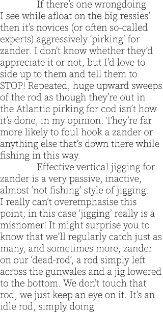  If there’s one wrongdoing I see while afloat on the big ressies’ then it’s novices (or often so-called experts) aggr...