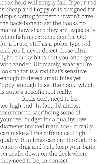 hook-hold will simply fail. If your rod is cheap and floppy or is designed for drop-shotting for perch it won’t have ...