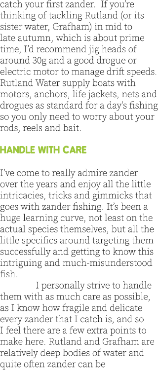 catch your first zander. If you’re thinking of tackling Rutland (or its sister water, Grafham) in mid to late autumn,...