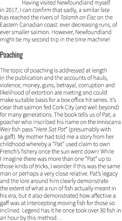 Having visited Newfoundland myself in 2017, I can confirm that sadly, a similar fate has reached the rivers of Talam...