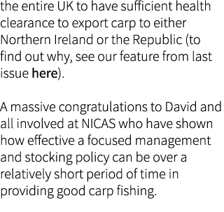 the entire UK to have sufficient health clearance to export carp to either Northern Ireland or the Republic (to find ...