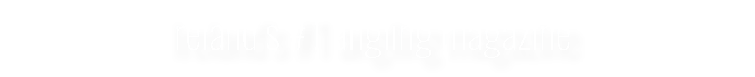 Ireland’s #1 angling magazine