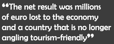 “The net result was millions of euro lost to the economy and a country that is no longer angling tourism-friendly”