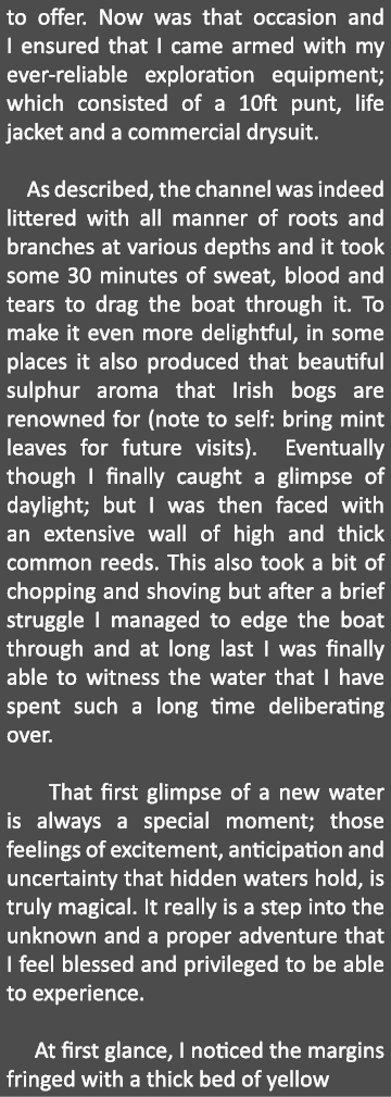 to offer. Now was that occasion and I ensured that I came armed with my ever-reliable exploration equipment; which co...