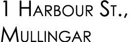 1 Harbour St., Mullingar