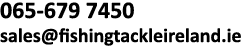 065-679 7450 sales@fishingtackleireland.ie