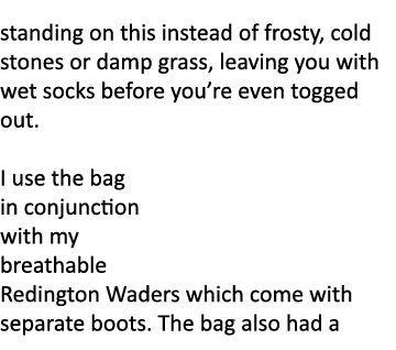 standing on this instead of frosty, cold stones or damp grass, leaving you with wet socks before you’re even togged o...