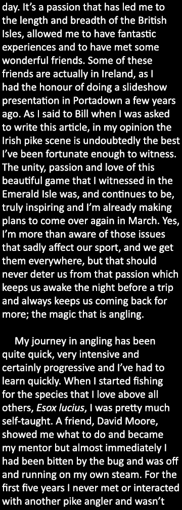day. It’s a passion that has led me to the length and breadth of the British Isles, allowed me to have fantastic expe...