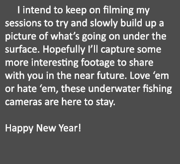    I intend to keep on filming my sessions to try and slowly build up a picture of what’s going on under the surface....