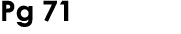 Pg 71