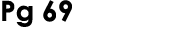 Pg 69