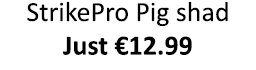 StrikePro Pig shad Just €12.99