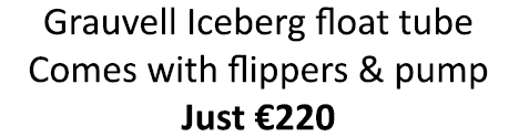 Grauvell Iceberg float tube Comes with flippers & pump Just €220