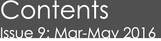 Contents Issue 9: Mar-May 2016