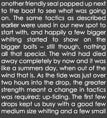 another friendly seal popped up next to the boat to see what was going on. The same tactics as described earlier were...