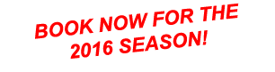 Book now for the 2016 season!