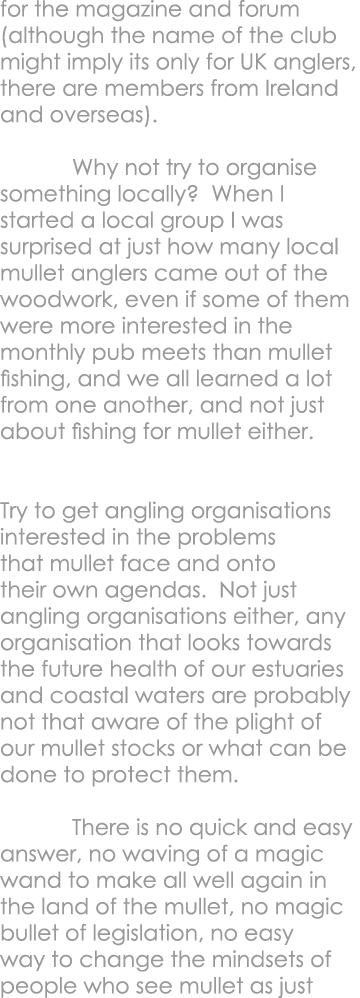 for the magazine and forum (although the name of the club might imply its only for UK anglers, there are members from...