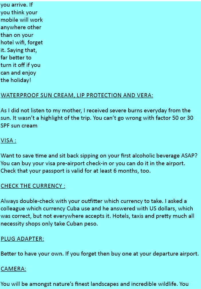 you arrive. If you think your mobile will work anywhere other than on your hotel wifi, forget it. Saying that, far be...