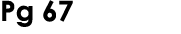 Pg 67