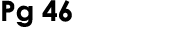 Pg 46