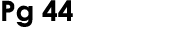 Pg 44