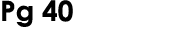 Pg 40