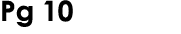 Pg 10